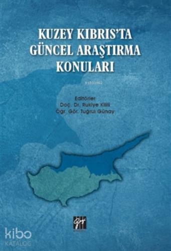 Kuzey Kıbrıs ta Güncel Araştırma Konuları