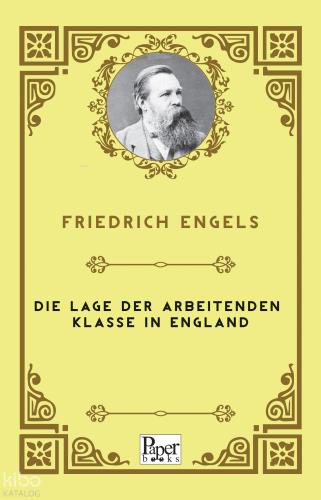 Die Lage Der Arbeitenden Klasse In England