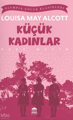 Küçük Kadınlar Özet Metin 38 İndirim