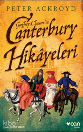 Geoffrey Chaucer ın Canterbury Hikâyeleri