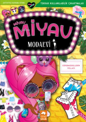 Miyav Miyav Modaevi Süpermodellerin Villası