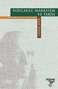 Foucault Marksizm ve Tarih