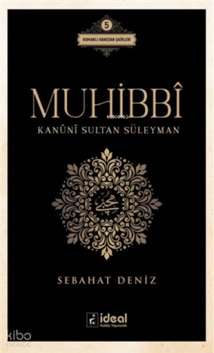 Muhibbi Kanuni Sultan Süleyman
