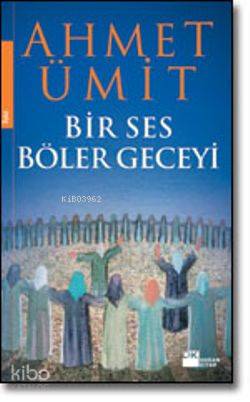 Bir Ses Böler Geceyi