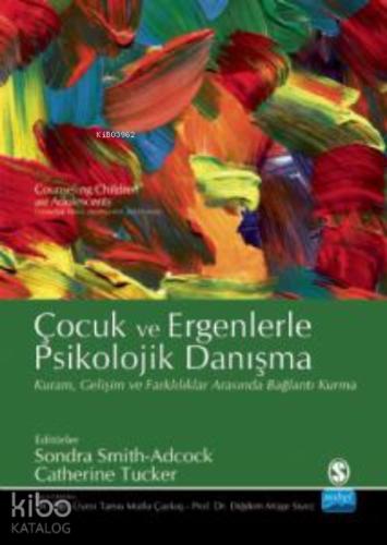 Çocuk ve Ergenlerde Psikolojik Danışma