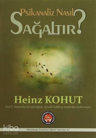 Psikanaliz Nasıl Sağaltır