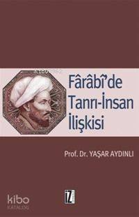 Farabi de Tanrı İnsan İlişkisi