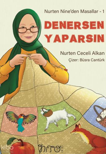 Nurten Nine den Masallar 1 Denersen Yaparsın