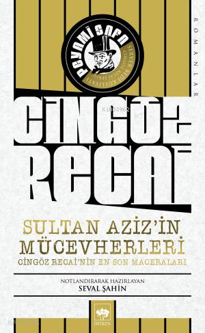 Cingöz Recai Sultan Aziz in Mücevherleri