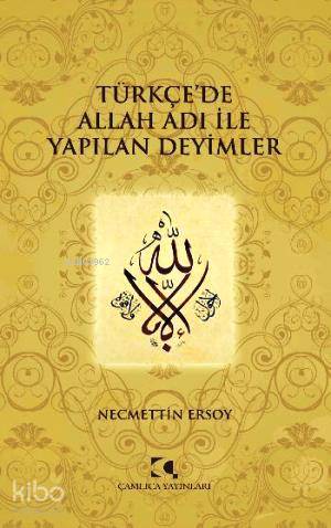 Türkçe de Allah Adı ile Yapılan Deyimler