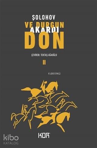 Ve Durgun Akardı Don 3