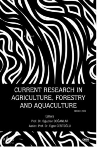 Current Research in Agriculture Forestry and Aquaculture March 2023