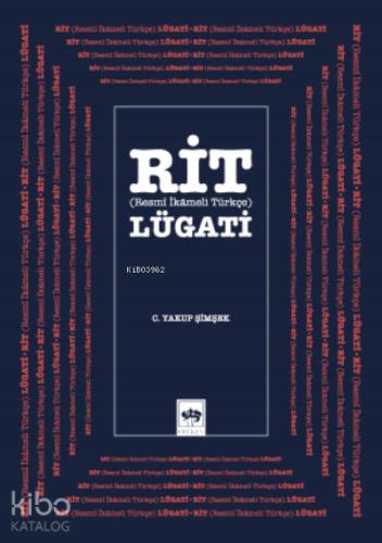 Ötüken Kitap RİT Lügati C Yakup Şimşek