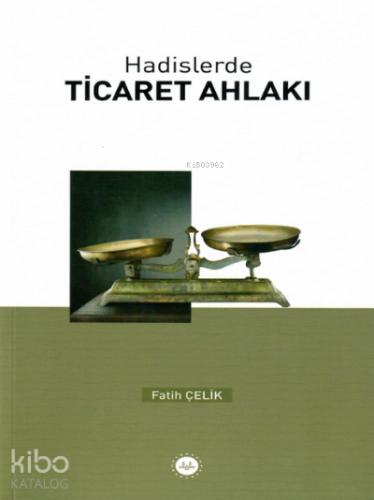 Hadislerde Ticaret Ahlakı