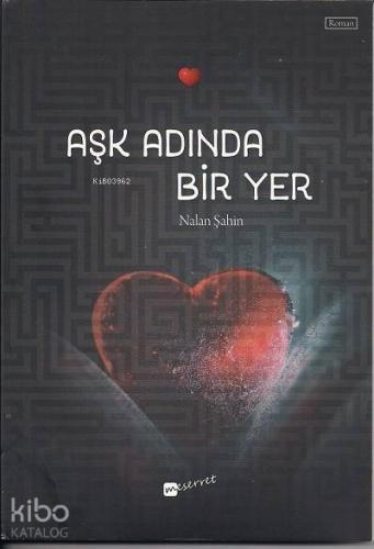 Aşk Adında Bir Yer