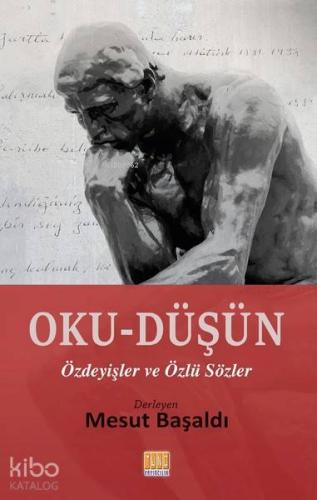 Oku Düşün Özdeyişler ve Özlü Sözler