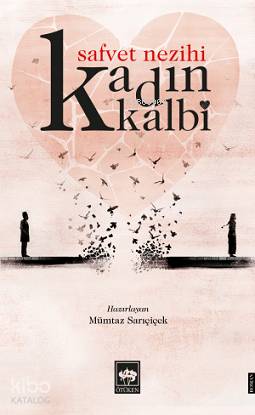 Ötüken Kitap Kadın Kalbi Safvet Nezihi