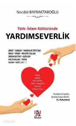 Türk İslam Kültüründe Yardımseverlik