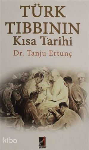 Türk Tıbbının Kısa Tarihi