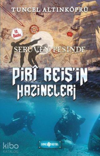 Serüven Peşinde 12 Piri Reis in Hazineleri