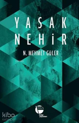 Yasak Nehir