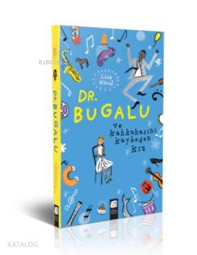 Dr Bugalu ve Kahkahasını Kaybeden Kız