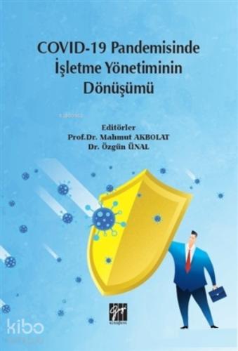Covid 19 Pandemisinde İşletme Yönetiminin Dönüşümü