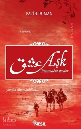 Aşk İnanmakla Başlar