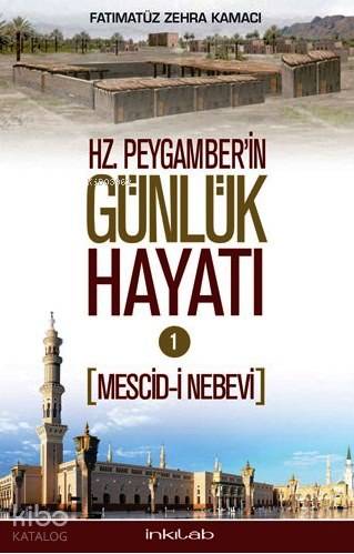 Hz Peygamber in Günlük Hayatı 1