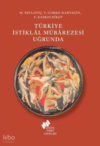 Türkiye İstiklal Mübarezesi Uğrunda