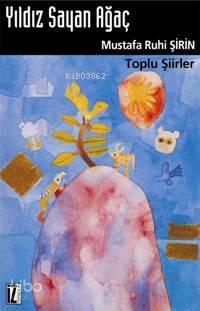 Yıldız Sayan Ağaç Toplu Şiirler