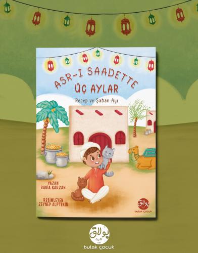 Asr ı Saadette Üç Aylar