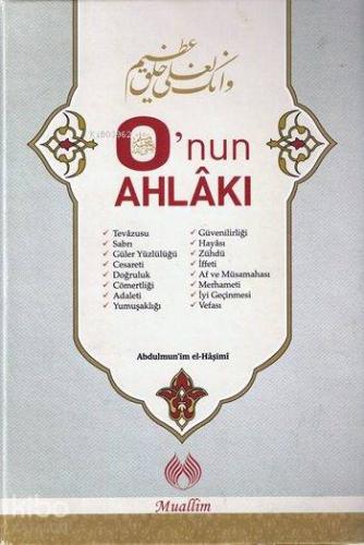 O nun Ahlakı