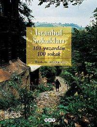 İstanbul Sokakları 101 yazardan 100 sokak