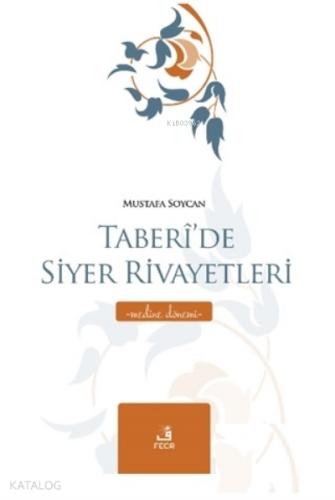 Taberi de Siyer Rivayetleri Medine Dönemi