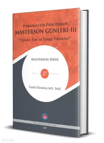 Masterson Günleri 3 Psikanalitik Psikoterapi