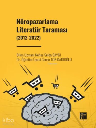 Nöropazarlama Literatür Taraması 2012 2022