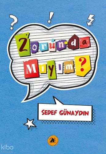 Zorunda Mıyım