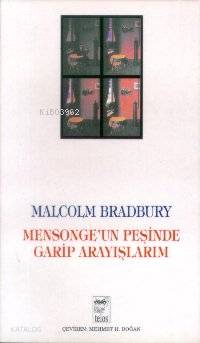 Mensonge un Peşinde Garip Arayışlarım