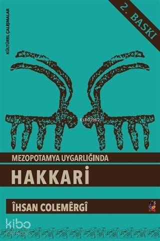 Mezopotamya Uygarlığı nda Hakkari