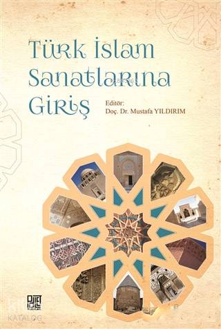 Türk İslam Sanatlarına Giriş