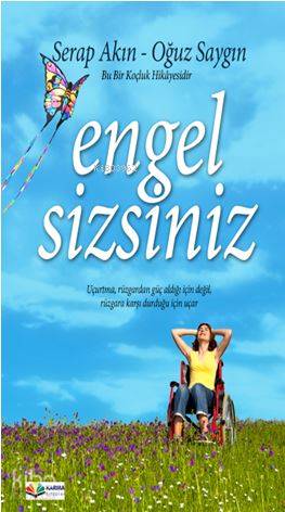 Engel Sizsiniz