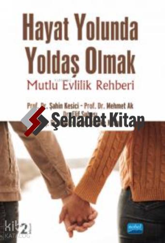 Hayat Yolunda Yoldaş Olmak