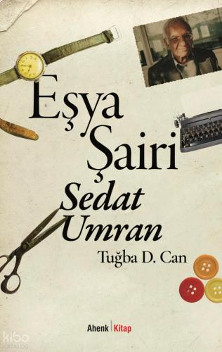 Eşya Şairi Sedat Umran