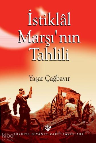 İstiklal Marşı nın Tahlili
