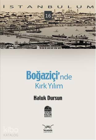 Boğaziçi nde Kırk Yılım