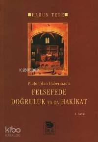Felsefede Doğruluk Ya Da Hakikat