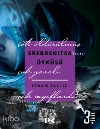 Srebrenitsa nın Öyküsü