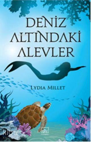 Deniz Altındaki Alevler
