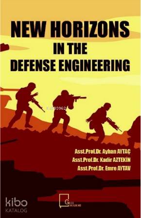 New Horizons in the Defense Engineering Ayhan Aytaç 25 İndirim